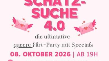 SCHATZSUCHE - DIE queere After Work-FLIRT-Party am Do 8. Oktober im Cascadas