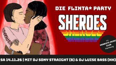 Sheroes Party 14.11.2026 Eventgrafik (zwei küssende FLINTA* + Sheroes-Logo) mit Daten und DJ-Info